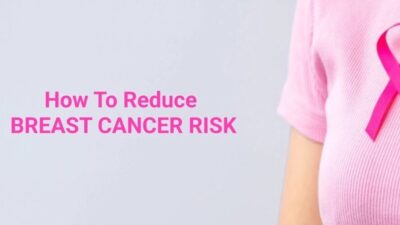 breast cancer, breast cancer prevention, how to reduce breast cancer risk,mammogram guidelines,BRCA gene testing what are 5 ways to prevent breast cancer?, how to avoid breast cancer symptoms, breast cancer prevention foods, how to stop breast cancer from spreading, how to prevent breast cancer if you have the gene, breast cancer prevention in high risk patients, breast cancer tips and facts, prevention of breast cancer pdf,, primary prevention of breast cancer,