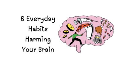 Habits , 6 Everyday Habits Harming Your Brain, 6 habits will turn your brain, 5 habits that damage your brain, 6 habits that changed my life,, 6 bad habits, 6 habits that will change your life, *6 everyday habits harming your brain, what habits cause brain damage, brain habits for success, 6 mental habits,,