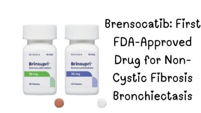 brensocatib ,brensocatib side effects, when will brensocatib be available, brensocatib tablet, brensocatib mechanism of action, brensocatib price, is brensocatib available, brensocatib fda approval, brensocatib for bronchiectasis,