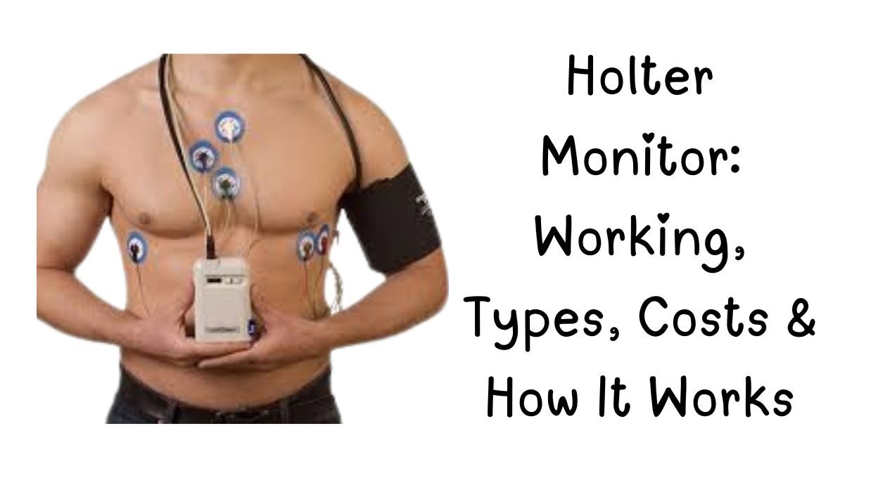 holter monitor, holter monitor price, holter monitor test, holter monitor patch, holter monitor placement female, holter monitor side effects, abnormal holter monitor results, holter monitor ppt, restrictions while wearing a holter monitor, ECG monitor, portable heart monitor, cardiac monitoring device